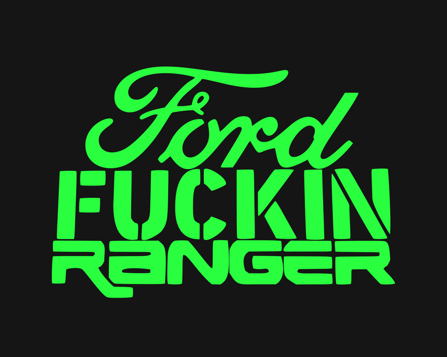 Ford Fucking Ranger Decal